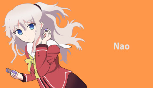 『友利奈緒』キャラクター紹介（Charlotte）