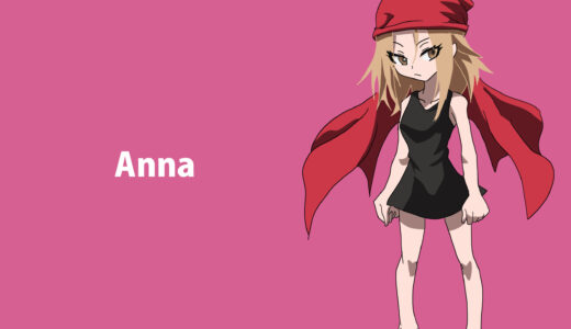 『恐山アンナ（きょうやま アンナ）』キャラクター紹介（シャーマンキング）