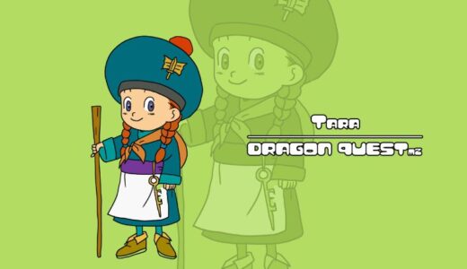 Tara – Dragon Quest Monsters II Character Guide