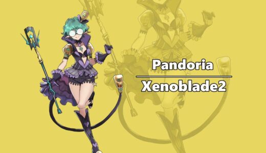 Pandoria Character Introduction (Xenoblade Chronicles2)