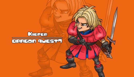 Kiefer – Dragon Quest VII Character Guide